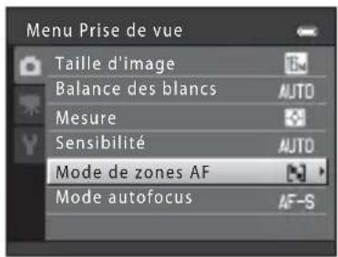Menu Prise de vue Taille d'image Balance des blancs AUTO Mesure Sensibilité AUTO Mode de zones AF Mode autofocus AF-S