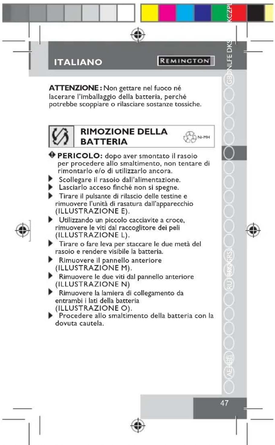 REMINGTON R91 Dualtrack - PROTEZIONE DELL'AMBIENTE - 3