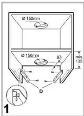 Ø 150mm Ø 150mm 87/ min. 135 D 1