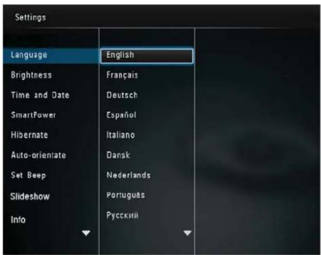 Settings Language English Brightness Français Time and Date Deutsch SmartPower Espanol Hibernate Italiano Auto-orientate Dansk Set Beep Nederlands Slideshow Português Info Pycckii