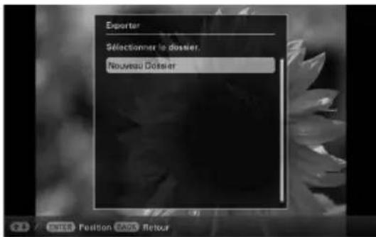 Exporter Sélectionner le dossier. Nouveau Dossier