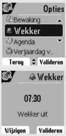 Options Bewaking Wekker Agenda Verjaardag v... Terug Valideren Wekker 07:30 Wekker uit Wijzigen Valideren