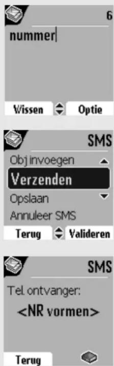 nummer Wissen Optie SMS Obj invoegen Verzenden Opslaan Annuleer SMS Terug Valideren SMS Tel. ontvanger: Terug