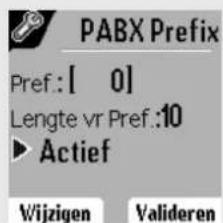 PABX Prefix Pref: [ 0 ] Lengte vr Pref :10 ► Actief Wijzigen Valideren