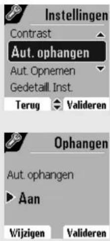 Instellingen Contrast Aut. ophangen Aut. Opnemen Gedetaill. Inst. Terug Valideren Ophangen Aut. ophangen Aan Wijzigen Valideren