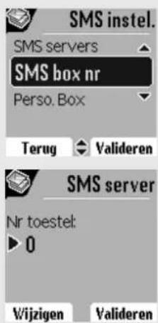 SMS instel. SMS servers SMS box nr Perso. Box Terug Valideren SMS server Nr toestel: ► 0 Wijzigen Valideren