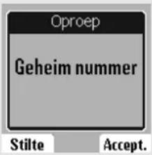 Oproep Geheim nummer Stilte Accept.