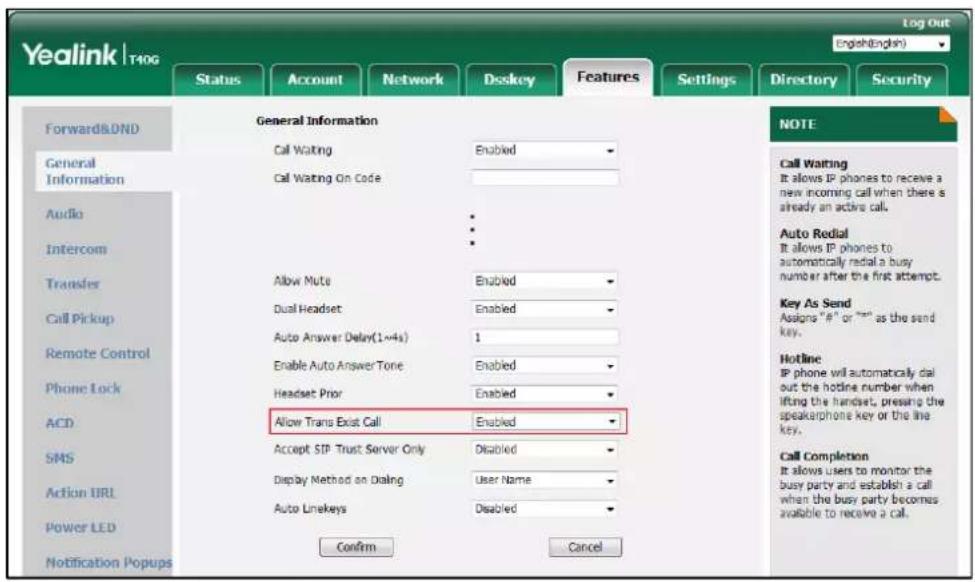 Yealink SIP-T46G - Select Enabled from the pull-down list of Allow Trans Exist Call. - 1