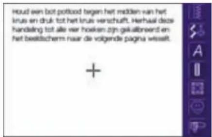 Houd een bot portlood tegen het midden van het knus en druk tot het knus verschuft. Herhaal deze handeling tot alle var hoeken zijn gekalfbreerd en het beeklitschem naar de volgende pagina wisselt. +
