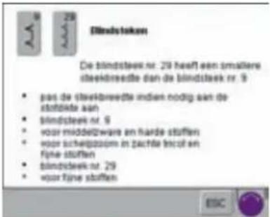 Blindsteeken De blindsteek nr. 29 heeft een smallere steekredde dan de blindsteek nr. 9 • pas de steekbreedte indien nodig aan de stofbilde aan • blindsteek nr. 9 • voor middelzware en harde stoffen • voor schieppzoon in zachle Incol en fijne stoffen • blindsteek nr. 29 • voor fijne stoffen