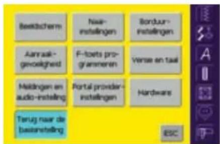 Beeklschem Naa-instellingen Borduur-instellingen Aanraak-gevoelgheld F-toets-programmeren Verse en taal Meldingen en audio-instelling Portal provider-instellingen Hardware Terug naar de bestinstelling ESC