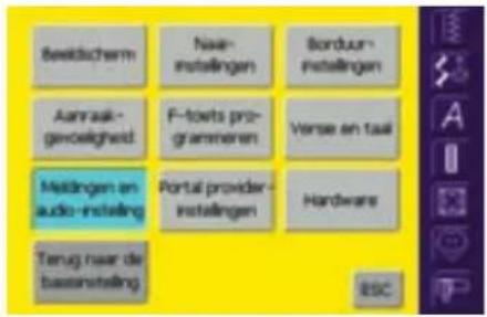 Bewichtschem Naa-instellingen Borduur-instellingen Aanraak-genoelgheld F-towts programmeren Verse en taal Meldingen en audio-instelling Portal provider-instellingen Hardware Terug naar de bassinstelling ESC