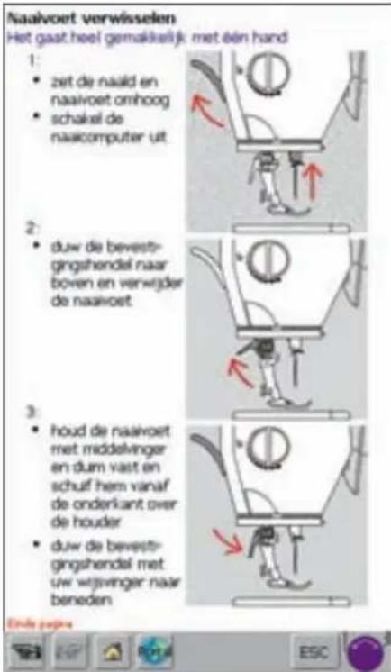 Naalvoet verwisselen Het gast.heel gemakkelijk met een hand 1: • zet de naald en naalvoet omhoog • schakel de naalcomputer uit 2: • duw de bevesti- gingshendel naar boven en verwijder de naalvoet 3: • houd de naalvoet met middelvinger en dum vast en schulf hem vanaf de onderkant over de houder • duw de bevesti- gingshendel met uw wijsvinger naar beneden Ende pagre