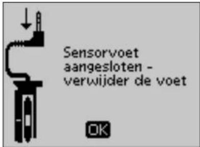 Sensorvoet aangesloten - verwijder de voet OK