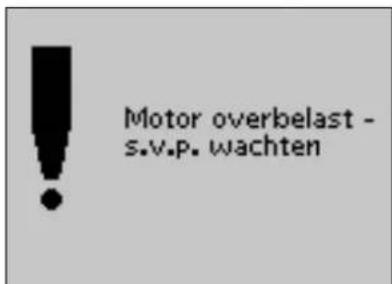 Motor overbelast - s.v.p. wachten