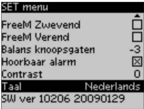 SET menu FreeM Zwevend FreeM Verend Balans knoopsgaten -3 Hoorbaar alarm Contrast 0 Taal Nederlands SW ver 10206 20090129