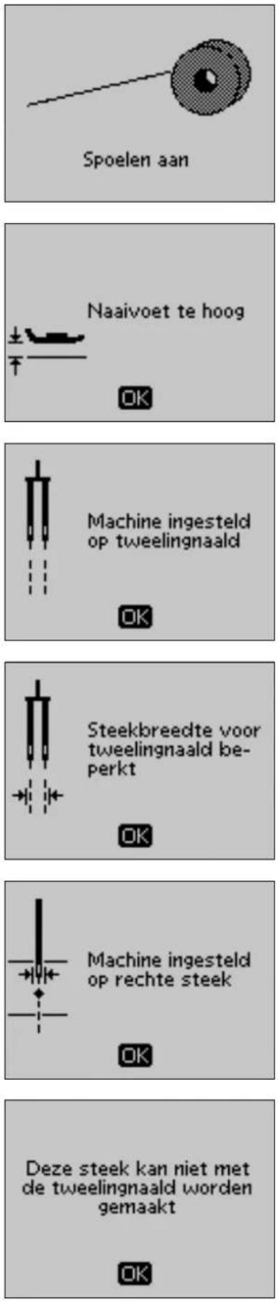 Spoelen aan Naaivoet te hoog Machine ingesteld op tweelingnaald Steekbreedte voor tweelingnaald be-perkt Machine ingesteld op rechte steek Deze steek kan niet met de tweelingnaald worden gemaakt