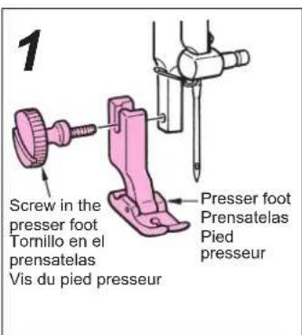 1 Screw in the presser foot Tornillo en el prensatelas Vis du pied presseur Presser foot Prensatelas Pied presseur