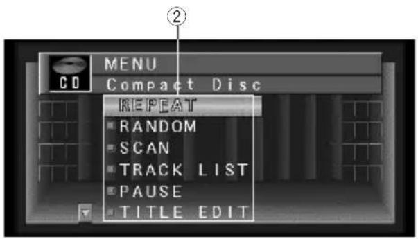 MENU Compact Disc REPEAT ■ RANDOM ■ SCAN ■ TRACK LIST ■ PAUSE ■ TITLE EDIT