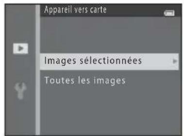 Appareil vers carte Images sélectionnées Toutes les images