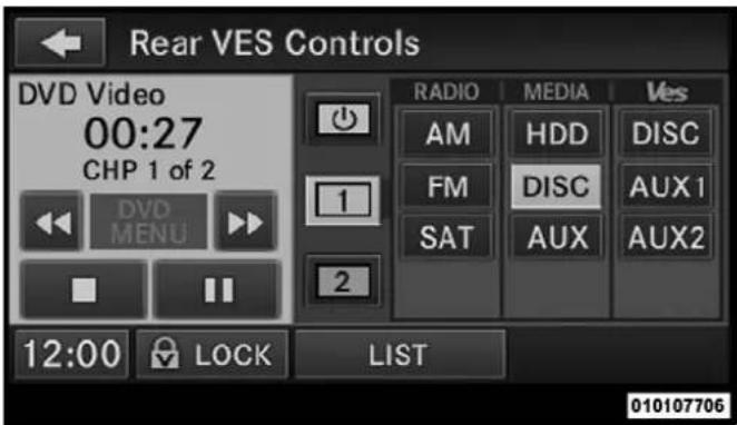 Rear VES Controls DVD Video 00:27 CHP 1 of 2 DVD MENU 12:00 LOCK LIST RADIO MEDIA Yes AM HDD DISC FM DISC AUX1 SAT AUX AUX2 LIST