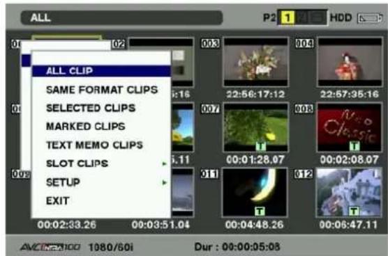 PANASONIC AG-HPX300P - Select THUMBNAIL from the thumbnail menu. - 1