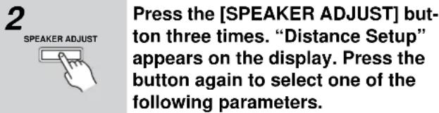ONKYO TX-SR501E - Specifying Speaker Distances - 1