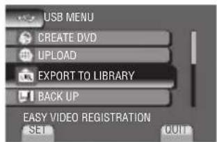 JVC Everio GZ-MS120AE - Select [EXPORT TO LIBRARY]. - 1