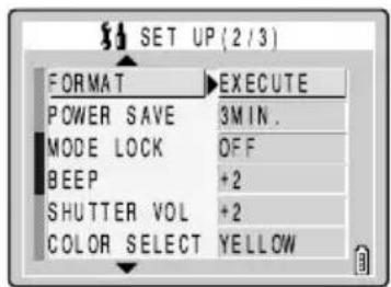 SET UP (2/3) FORMAT EXECUTE POWER SAVE 3MIN. MODE LOCK OFF BEEP +2 SHUTTER VOL +2 COLOR SELECT YELLOW