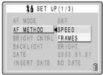 SET UP (1/3) AF MODE SAF AF METHOD SPEED BRIGHT CNTRL FRAMES BACKLIGHT BRIGHT DATE 2003.01.01 INSERT DATE NO DATE