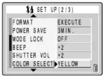 SET UP (2/3) FORMAT EXECUTE POWER SAVE 3MIN. MODE LOCK OFF BEEP +2 SHUTTER VOL +2 COLOR SELECT YELLOW