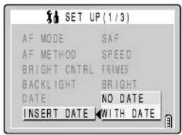 SET UP (1/3) AF MODE SAF AF METHOD SPEED BRIGHT CNTRL FRAMES BACKLIGHT BRIGHT DATE NO DATE INSERT DATE WITH DATE
