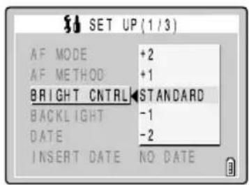 SET UP (1/3) AF MODE +2 AF METHOD +1 BRIGHT CNTRL STANDARD BACKLIGHT -1 DATE -2 INSERT DATE NO DATE