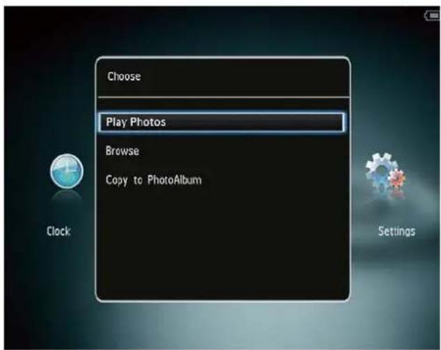Choose Play Photos Browse Copy to PhotoAlbum Clock Settings