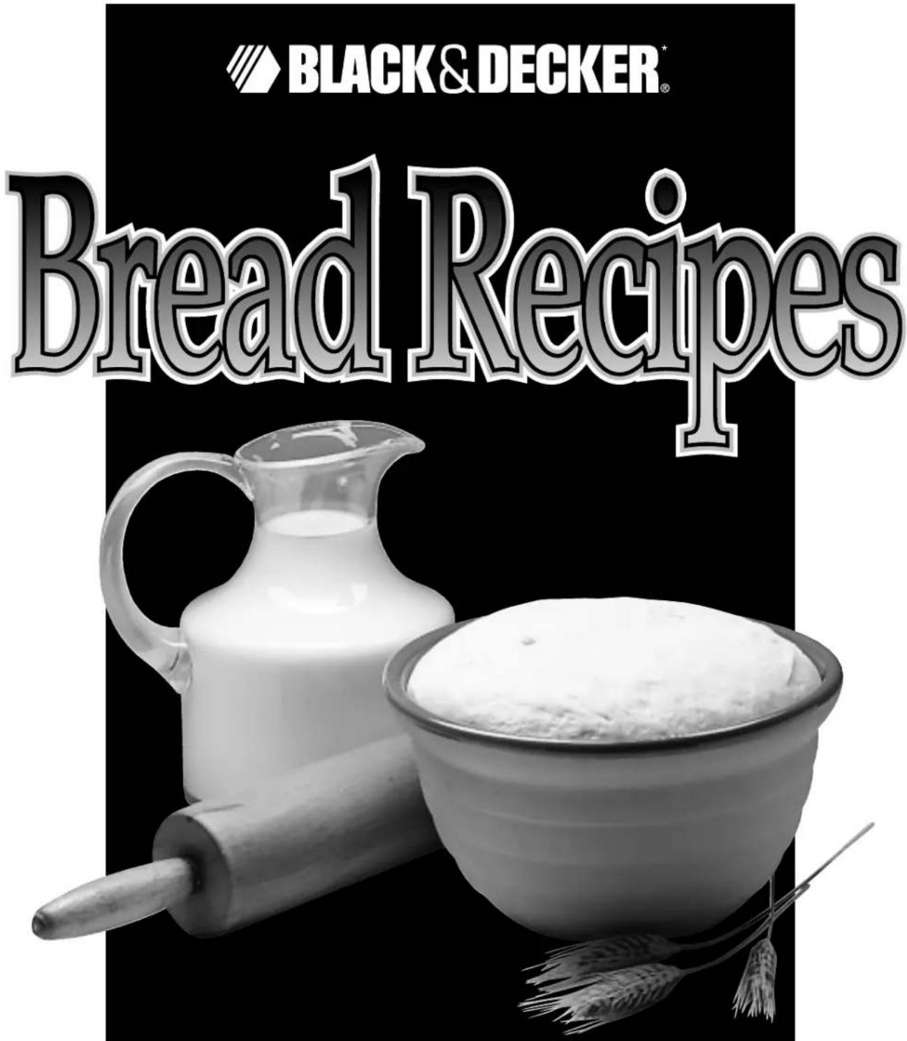 BLACK&DECKER® Bread Recipes