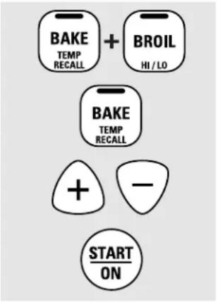BAKE TEMP RECALL + BROIL HI / LO BAKE TEMP RECALL + - START ON