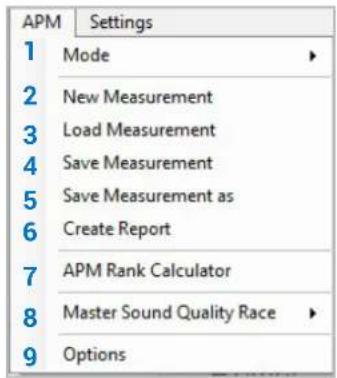 APM Settings 1 Mode ► 2 New Measurement 3 Load Measurement 4 Save Measurement 5 Save Measurement as 6 Create Report 7 APM Rank Calculator 8 Master Sound Quality Race ► 9 Options