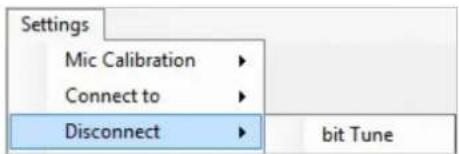 Settings Mic Calibration ▶ Connect to ▶ Disconnect ▶ bit Tune