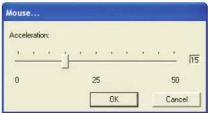 Mouse... Acceleration: 0 25 50 OK Cancel
