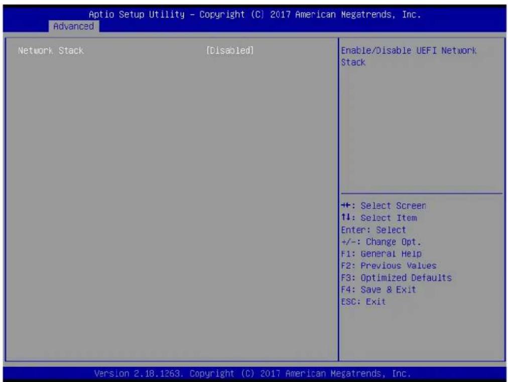 Aptio Setup Utility - Copyright (C) 2017 American Megatrends, Inc. Advanced Network Stack [Disabled] Enable/Disable UEFI Network Stack +: Select Screen ↑↓: Select Item Enter: Select +/-: Change Opt. F1: General Help F2: Previous Values F3: Optimized Defaults F4: Save & Exit ESC: Exit Version 2.18.1263. Copyright (C) 2017 American Megatrends, Inc.
