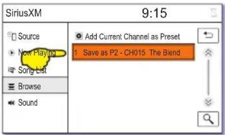 SiriusXM 9:15 Source Now Playing Song List Browse Sound Add Current Channel as Preset 1 Save as P2 - CH015 The Blend