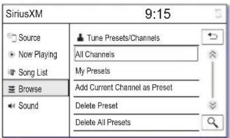 SiriusXM 9:15 Source Now Playing Song List Browse Sound Tune Presets/Channels All Channels My Presets Add Current Channel as Preset Delete Preset Delete All Presets