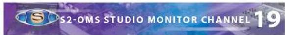 S2-OMS STUDIO MONITOR CHANNEL 19
