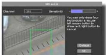 MD setup Channel DR Sensitivity You can only draw four rectangular area,use left mouse button to draw right button to cancel. Default OK