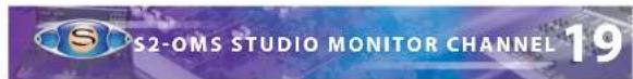 S2-OMS STUDIO MONITOR CHANNEL 19