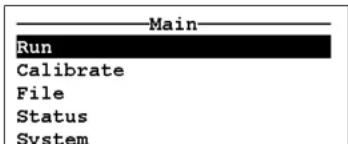 Main Run Calibrate File Status System