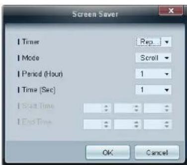 Screen Saver Timer Rep Mode Scroll Period (Hour) 1 Time (Sec) 1 Start Time End Time OK Cancel