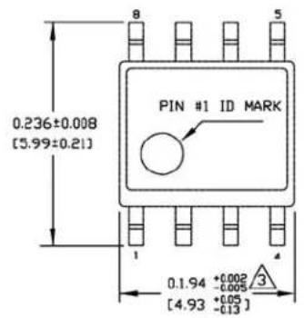 0.236±0.008 [5.99±0.21] PIN #1 ID MARK 0.194 +0.002 -0.005 [4.93 +0.05] -0.13