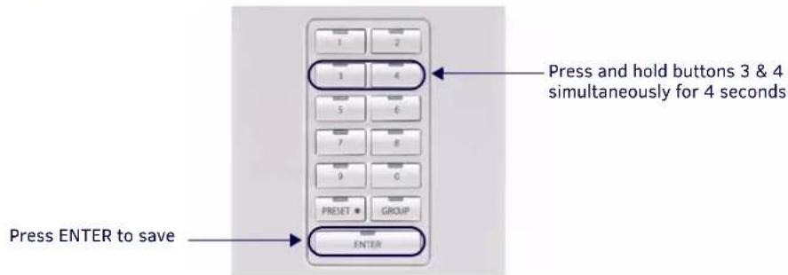 Press ENTER to save Press and hold buttons 3 & 4 simultaneously for 4 seconds PRESSET * GROUP ENTER