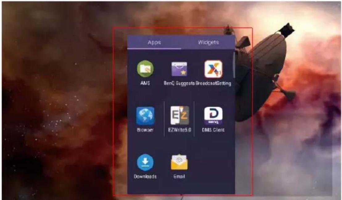 Apps Widgets ANS BenQ Suggests BroadcastSetting Browser EZWrite5.0 DMS Client Downloads Email